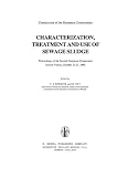 Characterization, treatment and use of sewage sludge : proceedings of the Second European Symposium held in Vienna, October 21-23, 1980