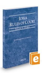 Iowa Rules of Court Federal 2014 (Iowa Rules of Court. State and Federal)