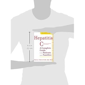 Hepatitis C: A Complete Guide for Patients and Families (A Johns Hopkins Press Health Book)