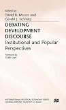 Debating development discourse : institutional and popular perspectives