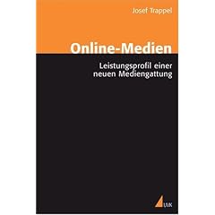Online-Medien: Leistungsprofil eines neuen Massenmediums
