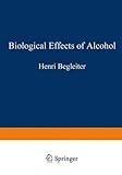 Biological effects of alcohol