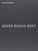 Tacita Dean: Seven Books Grey