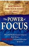 The Power of Focus: How to Hit Your Business, Personal, And Financial Targets With Absolute Certainty
