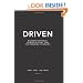 Driven: Business Strategy, Human Actions, And The Creation Of Wealth