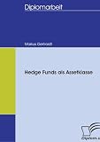 Hedge Funds als Assetklasse (German Edition)