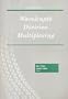 Wavelength Division Multiplexing (Critical Reviews of Optical Science and Technology)
