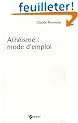Ath�isme: mode d'emploi