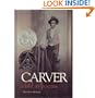 Carver: A Life in Poems