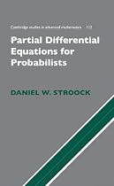 An Introduction to Partial Differential Equations for Probabilists (Cambridge Studies in Advanced Mathematics)
