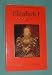Book Elizabeth I (Great Periods of the British Monarchy)