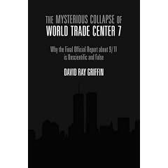 The Mysterious Collapse of World Trade Center 7