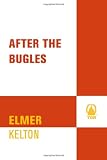 After the Bugles After the Bugles