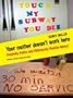 Your Mother Doesn't Work Here: Painfully polite and hilariously hostile notes
