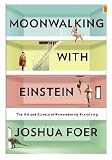 Moonwalking with Einstein