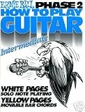 Ernie Ball 7002 How To Play Guitar Volume 2, Intermediate - B000VUFZJU