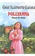 Pollyanna (Great Illustrated Classics)