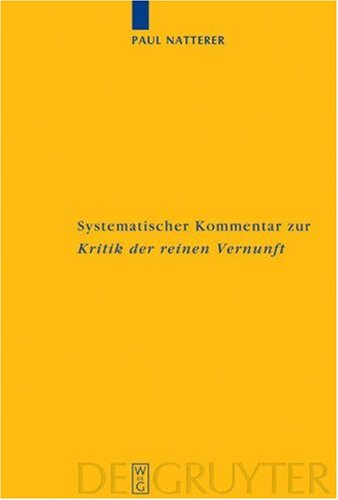 Systematischer Kommentar zur Kritik der reinen Vernunft