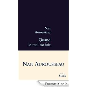 Quand le mal est fait