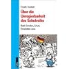 �ber die Unregierbarkeit des Schulvolks: R�tli-Schulen, Erfurt usw