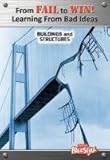 From fail to win : learning from bad ideas. Buildings and structures
