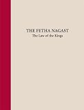 The Fetha Nagast: The Law of the Kings
