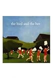 The Bird and the Bee [Vinyl]