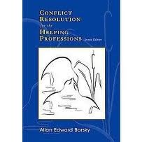 Conflict Resolution for the Helping Professions 2nd (second) edition