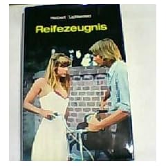 Reifezeugnis. ( Ab 14 J.)