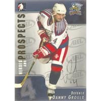 Danny Groulx, Grand Rapids Griffins - AHL, 2004 In The Game Heroes and Prospects Autographed Card