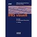 IFRS visuell: Die IFRS in strukturierten �bersichten