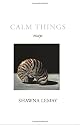 Calm Things: essays