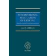 International Regulation of Banking: Basel II, Capital and Risk Requirements by Simon Gleeson