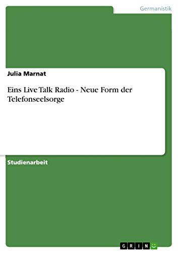 Eins Live Talk Radio - Neue Form der Telefonseelsorge (German Edition)