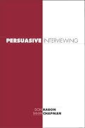 Persuasive Interviewing