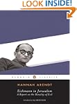 Eichmann in Jerusalem: A Report on th...