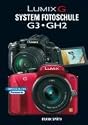Lumix G System Fotoschule G 3 / GH2