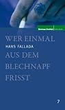 Produkt-Bild: Wer einmal aus dem Blechnapf frisst