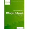 Effizientes Verhandeln: Konstruktive Verhandlungstechniken in der t�glichen Praxis