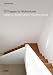 55 Treppen f&uuml;r Wohnh&auml;user: Material - Konstruktion - Raumwirkung