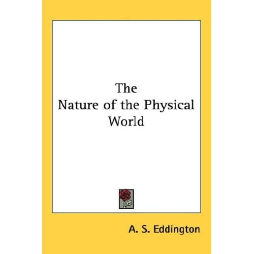 The Nature of the Physical World