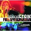 Sheryl Crow And Friends Live From Central Park