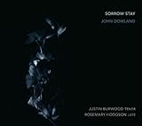 Sorrow Stay Rosemary Hodgson/Justin Burwood