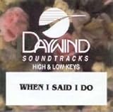 When I Said I Do [Accompaniment/Performance Track]