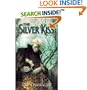 The Silver Kiss