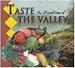 Taste The Friendliness Of The Valley