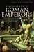 A Brief History of the Private Lives of the Roman Emperors (Brief History of) (Brief History of)