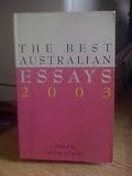 The Best Australian Essays 2003
