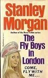 The fly boys in London