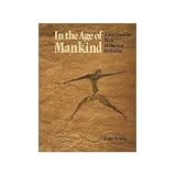 IN THE AGE OF MANKIND
